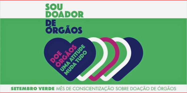 Setembro Verde: doe órgãos, uma atitude muda tudo - Foto: Reprodução