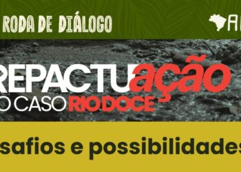 Encontro em Colatina vai discutir acordo de repactuação do Caso Rio Doce - 4 de dezembro - Foto: Reprodução