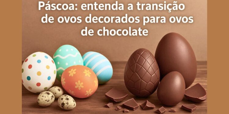 Páscoa: como os ovos decorados deram lugar aos ovos de chocolate