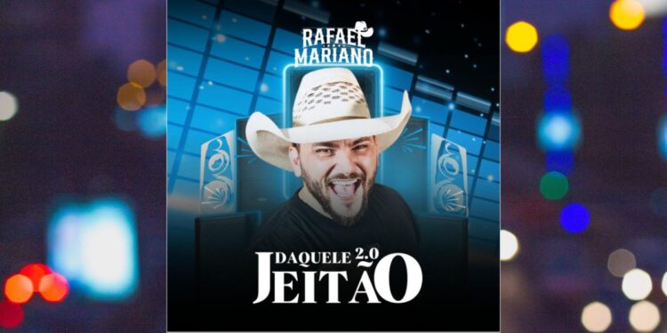 Rafael Mariano anuncia novo DVD “Daquele Jeitão 2.0” com previsão de lançamento para junho - Foto: Divulgação