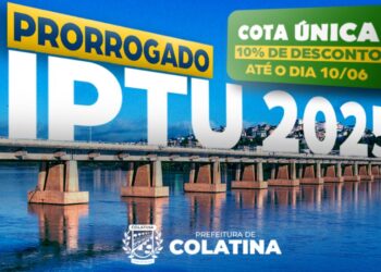Prefeitura de Colatina prorroga pagamento da cota única do IPTU 2025 com 10% de desconto até 10 de junho. Foto: PMC