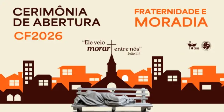 Campanha da Fraternidade 2026: CNBB lança o tema ‘Fraternidade e Moradia’ com foco no direito à dignidade